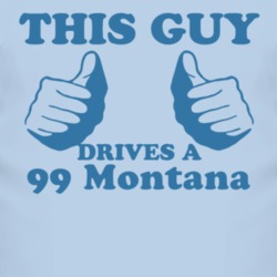 This Guy Drives A 1999 Pontiac Montana Car Lover T Shirt