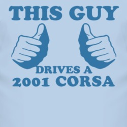 This Guy Drives A 2001 Chevy Corsa Car Lover T Shirt
