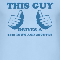 This Guy Drives A 2002 Chrysler Town and Country Car Lover T Shirt