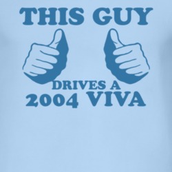 This Guy Drives A 2004 Chevy Viva Car Lover T Shirt