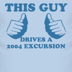 This Guy Drives A 2004 Excursion Car Lover T Shirt