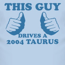 This Guy Drives A 2004 Taurus Car Lover T Shirt