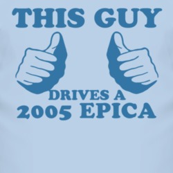 This Guy Drives A 2005 Chevy Epica Car Lover T Shirt