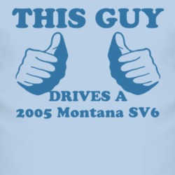 This Guy Drives A 2005 Pontiac Montana SV6 Car Lover T Shirt