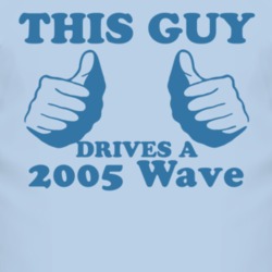 This Guy Drives A 2005 Pontiac Wave Car Lover T Shirt