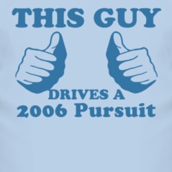 This Guy Drives A 2006 Pontiac Pursuit Car Lover T Shirt