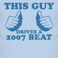 This Guy Drives A 2007 Chevy Beat Car Lover T Shirt