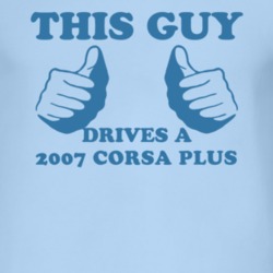 This Guy Drives A 2007 Chevy Corsa Plus Car Lover T Shirt