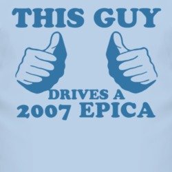 This Guy Drives A 2007 Chevy Epica Car Lover T Shirt