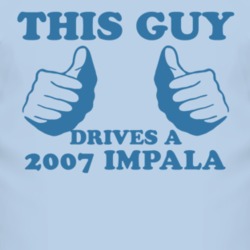 This Guy Drives A 2007 Chevy Impala Car Lover T Shirt