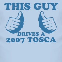 This Guy Drives A 2007 Chevy Tosca Car Lover T Shirt