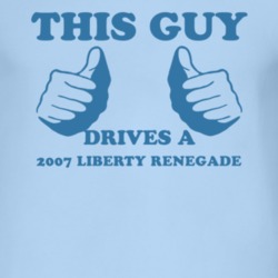 This Guy Drives A 2007 Liberty Renegade Car Lover T Shirt