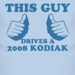 This Guy Drives A 2008 Chevy Kodiak Car Lover T Shirt
