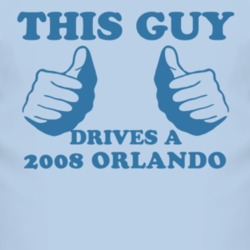 This Guy Drives A 2008 Chevy Orlando Car Lover T Shirt