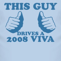 This Guy Drives A 2008 Chevy Viva Car Lover T Shirt