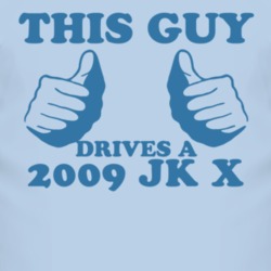 This Guy Drives A 2009 JK X Car Lover T Shirt