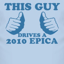 This Guy Drives A 2010 Chevy Epica Car Lover T Shirt