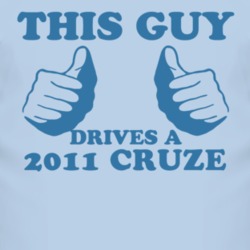 This Guy Drives A 2011 Chevy Cruze Car Lover T Shirt