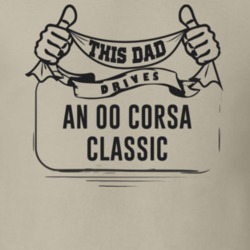 This Dad Drives An 00 Corsa Classic Father's Day T Shirt