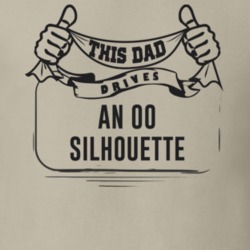 This Dad Drives An 00 Silhouette Father's Day T Shirt