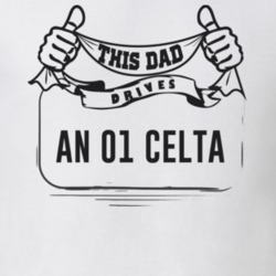 This Dad Drives An 01 Celta Father's Day T Shirt