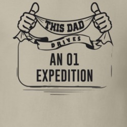 This Dad Drives An 01 Expedition Father's Day T Shirt
