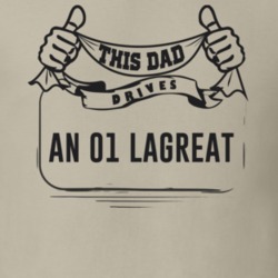 This Dad Drives An 01 Lagreat Father's Day T Shirt