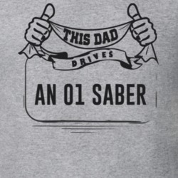 This Dad Drives An 01 Saber Father's Day T Shirt