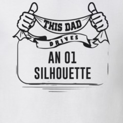 This Dad Drives An 01 Silhouette Father's Day T Shirt