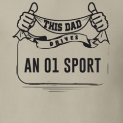 This Dad Drives An 01 Sport Father's Day T Shirt