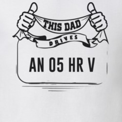 This Dad Drives An 05 Hr V Father's Day T Shirt