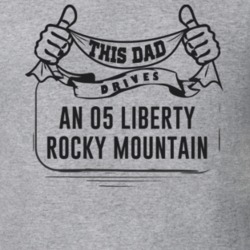 This Dad Drives An 05 Liberty Rocky Mountain Father's Day T Shirt