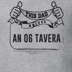 This Dad Drives An 06 Tavera Father's Day T Shirt