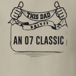 This Dad Drives An 07 Classic Father's Day T Shirt