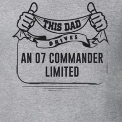 This Dad Drives An 07 Commander Limited Father's Day T Shirt