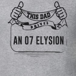 This Dad Drives An 07 Elysion Father's Day T Shirt