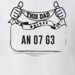 This Dad Drives An 07 G3 Father's Day T Shirt