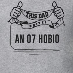 This Dad Drives An 07 Hobio Father's Day T Shirt