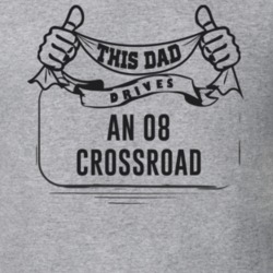 This Dad Drives An 08 Crossroad Father's Day T Shirt