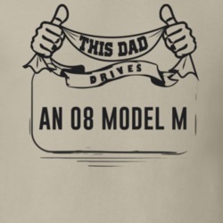 This Dad Drives An 08 Model M Father's Day T Shirt