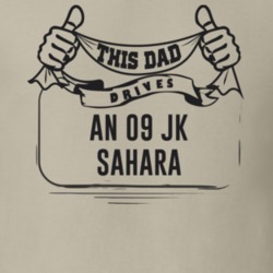 This Dad Drives An 09 Jk Sahara Father's Day T Shirt