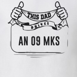 This Dad Drives An 09 Mks Father's Day T Shirt