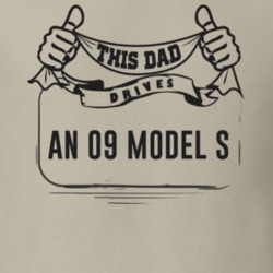 This Dad Drives An 09 Model S Father's Day T Shirt