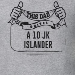 This Dad Drives A 10 Jk Islander Father's Day T Shirt