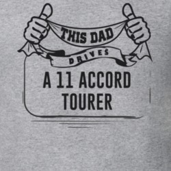This Dad Drives A 11 Accord Tourer Father's Day T Shirt