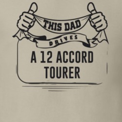 This Dad Drives A 12 Accord Tourer Father's Day T Shirt