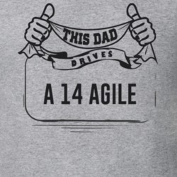 This Dad Drives A 14 Agile Father's Day T Shirt
