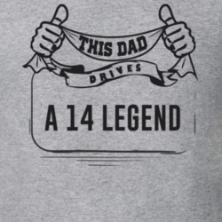 This Dad Drives A 14 Legend Father's Day T Shirt
