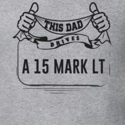 This Dad Drives A 15 Mark Lt Father's Day T Shirt