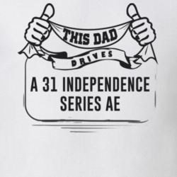 This Dad Drives A 31 Independence Series Ae Father's Day T Shirt